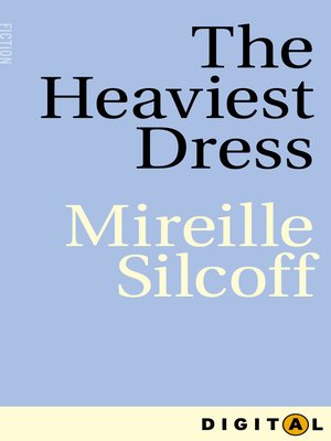 cover image of The Heaviest Dress